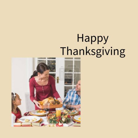 Photo for Happy thanksgiving text with caucasian mother bringing turkey to family dinner table. Thanksgiving, harvest festival, american tradition, family and autumn celebration digitally generated image. - Royalty Free Image
