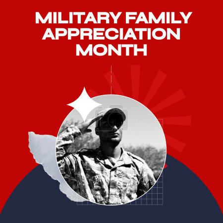 Photo for Composite of latino army soldier saluting and military family appreciation month text, copy space. Honor, sacrifice, armed forces and patriotism concept. - Royalty Free Image