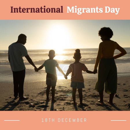Photo for Composite of silhouette parents and children at beach and international migrants day, 18th december. Text, holding hands, family, love, together, nature, refugee, freedom, promote, support, celebrate. - Royalty Free Image