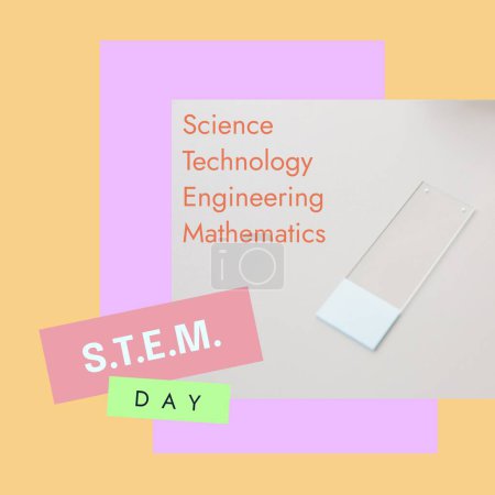 Photo for Composite of stem day text and microscope slide on white table, copy space. Science, technology, engineering, mathematics, education, experiment, laboratory and celebrate concept. - Royalty Free Image