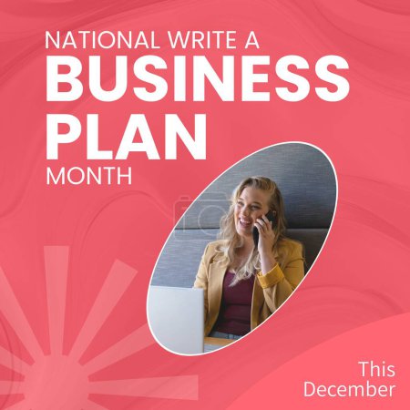 Photo for Composite of national write a business plan month text over caucasian businesswoman. Business plan, workflow and productivity concept digitally generated image. - Royalty Free Image