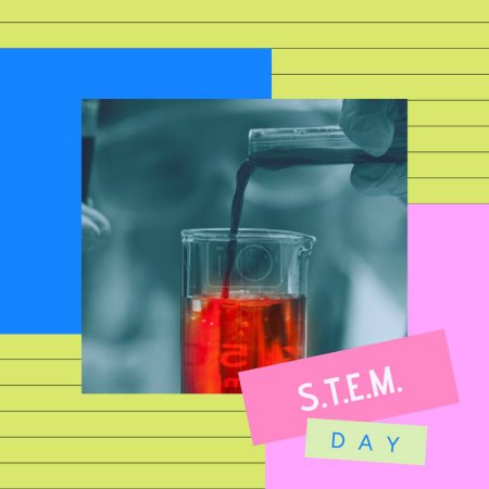 Photo for Composite of stem day text over hands of caucasian scientist mixing chemical in test tube. Science, technology, engineering, mathematics, education, experiment, research, laboratory, celebrate. - Royalty Free Image