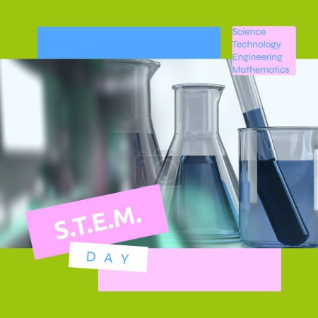 Photo for Composite of stem day text over blue chemicals in test tubes and flasks on white background. Science, technology, engineering, mathematics, education, experiment, laboratory, liquid and celebrate. - Royalty Free Image