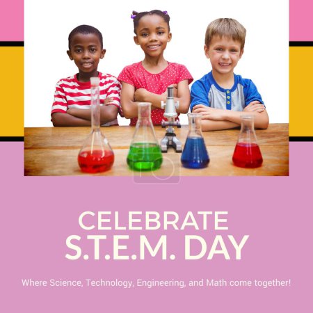 Photo for Composite of celebrate stem day text and diverse students standing by microscope and flasks. Where science, technology, engineering and math come together, education, portrait, experiment, childhood. - Royalty Free Image