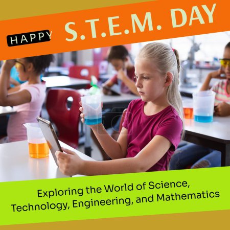 Photo for Composite of happy stem day text and caucasian schoolgirl holding chemical flask and using tablet. Exploring the world of science, technology, engineering and mathematics, educate, technology. - Royalty Free Image