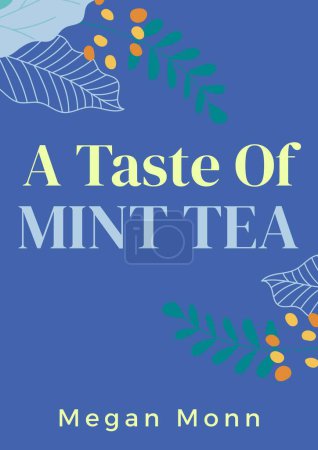 Photo for Composite of a taste of mint tea megan moon text over pattern on blue background. Tea, teashop, small business concept digitally generated image. - Royalty Free Image