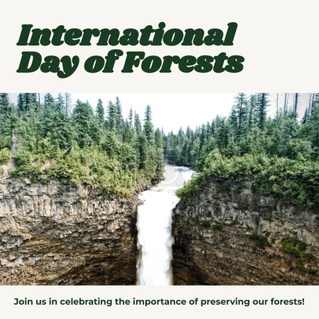 Téléchargez les photos : Composite de la journée internationale des forêts texte et belle cascade au milieu des arbres sur la montagne. Joignez-vous à nous pour célébrer l'importance de préserver nos forêts, la nature, la sensibilisation et la protection. - en image libre de droit