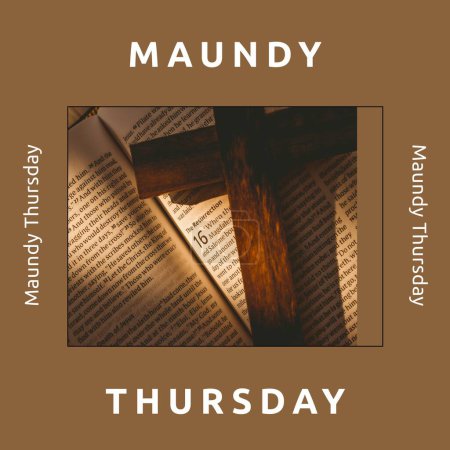 Photo for Composition of maundy thursday text over cross and holy bible on brown background. Maundy thursday tradition and religion concept digitally generated image. - Royalty Free Image