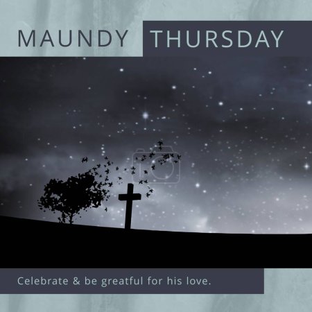 Photo for Composition of maundy thursday text over cross and sky with stars. Maundy thursday tradition and religion concept digitally generated image. - Royalty Free Image