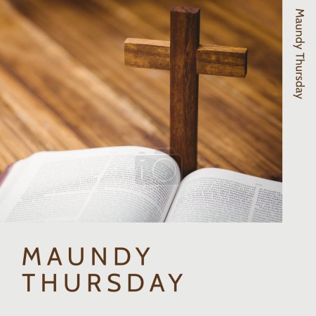 Photo for Composition of maundy thursday text over cross and holy bible on grey background. Maundy thursday tradition and religion concept digitally generated image. - Royalty Free Image