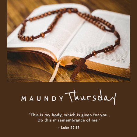 Photo for Composition of maundy thursday text over rosary and holy bible on brown background. Maundy thursday tradition and religion concept digitally generated image. - Royalty Free Image