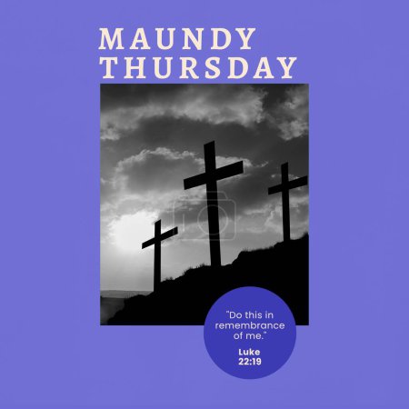 Photo for Composition of maundy thursday text over crosses and sky with clouds. Maundy thursday tradition and religion concept digitally generated image. - Royalty Free Image