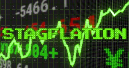 Image of stagflation text in green over graph and financial data processing. Global business economy, stagnation, inflation and digital communication concept digitally generated image.