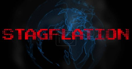 Photo for Image of stagflation text in red over globe on black background. Global business economy, stagnation, inflation and digital interface concept digitally generated image. - Royalty Free Image