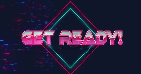 Photo for Image of get ready text over neon shapes on black background. Retro futue, social media and digital interface concept digitally generated image. - Royalty Free Image