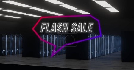 Photo for Image of flash sale text in neon speech bubble over computer servers. Global cyber shopping, cloud computing, digital interface and data processing concept digitally generated image. - Royalty Free Image