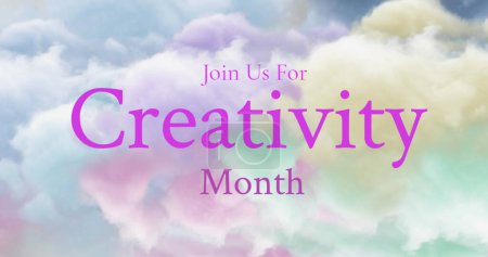 Bild von kommen Sie mit uns für Kreativität Monat Text, mit Luftballons über Wolken. Kreativmonat, Kreativität und Festkonzept digital generiertes Image.