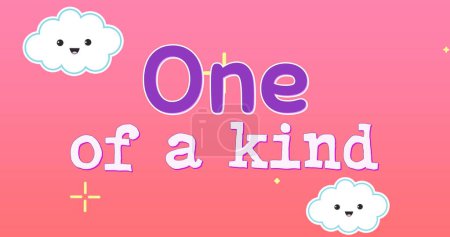 Photo for Digital image of words one of a kind text written in purple and white on a pink background with twinkling light and smiling clouds. Background moves to the left. 4k - Royalty Free Image