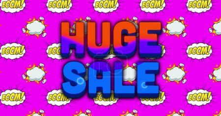 Photo for Image of blue Huge Sale with rainbow splash over the Boom! text written over cartoon retro speech bubbles on pink background. Vintage comic concept digitally generated image. - Royalty Free Image
