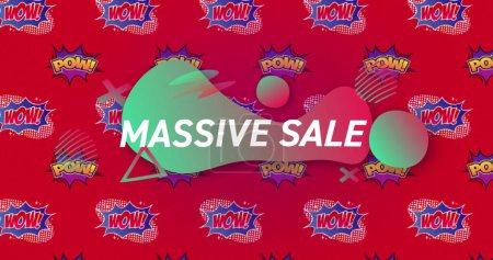 Photo for Image of the Massive Sale text on red and green blob over the Pow! and Wow! text written over cartoon retro speech bubbles on red background. Vintage comic concept digitally generated image. - Royalty Free Image