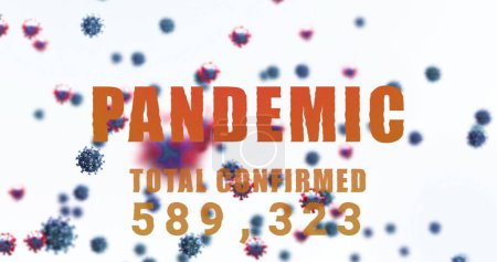 Image of words Pandemic and Total Confirmed with changing numbers and macro Covid-19 cells floating white background. Coronavirus Covid-19 pandemic concept digital composite.