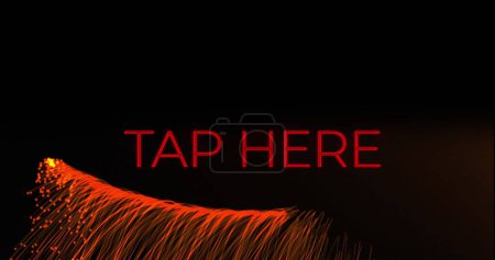 Image of tap here red flashing text with red glowing light trails over black background. digital interface connection and communication concept digitally generated image.