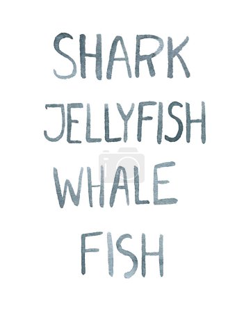Foto de Watercolor inscription of fish names. Shark, Jellyfish, Whale and fish. Hand painted illustration - Imagen libre de derechos