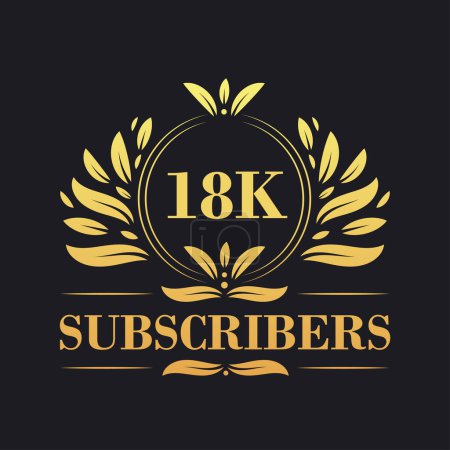 Illustration for 18K Subscribers celebration design. Luxurious 18K Subscribers logo for social media subscribers - Royalty Free Image