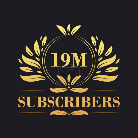 Illustration for 19M Subscribers celebration design. Luxurious 19M Subscribers logo for social media subscribers - Royalty Free Image