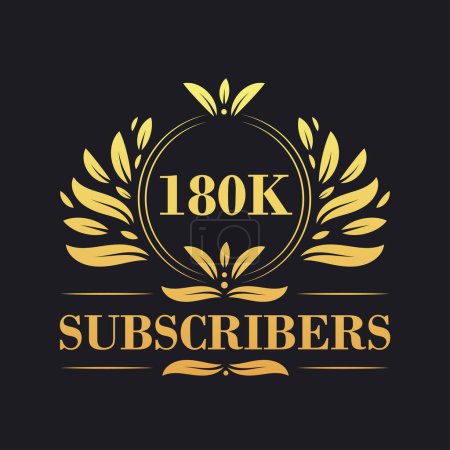 Illustration for 180K Subscribers celebration design. Luxurious 180K Subscribers logo for social media subscribers - Royalty Free Image