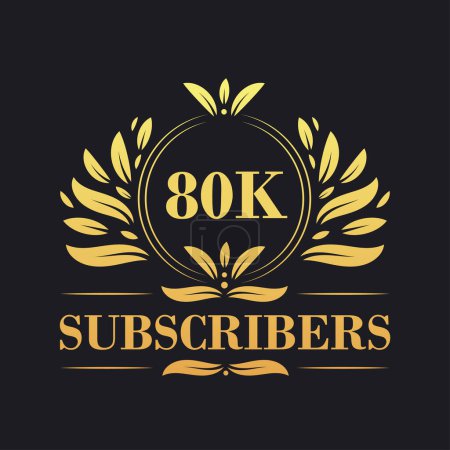 Illustration for 80K Subscribers celebration design. Luxurious 80K Subscribers logo for social media subscribers - Royalty Free Image