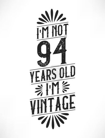 Illustration for 94 years vintage birthday. 94th birthday vintage tshirt design. - Royalty Free Image