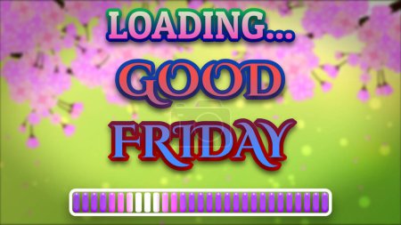 Photo for Loading good friday concept illustration for easter holiday. - Royalty Free Image