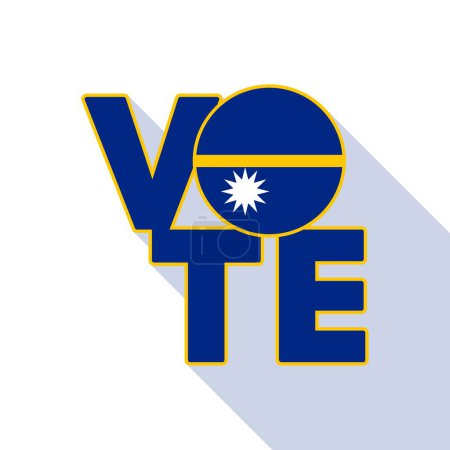 Vote sign, postcard, poster. Nauru flag. Vector illustration.