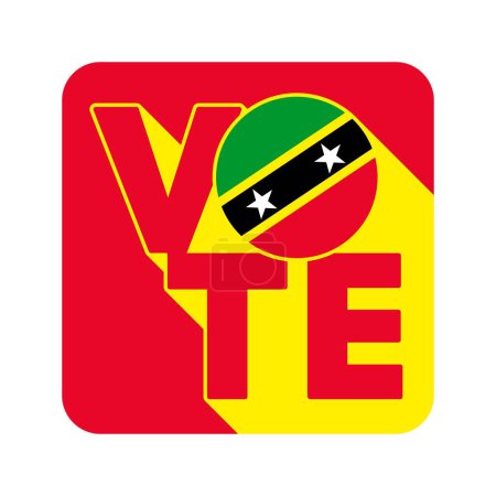 Vote sign, postcard, poster. Saint Kitts and Nevis flag. Vector illustration.
