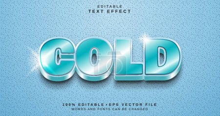 Editable text style effect - Cold text style theme.