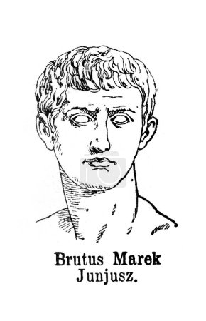 Marco Junius Brutus, un político romano en el viejo libro la Encyklopedja, por Olgerbrand, 1898, Warszawa