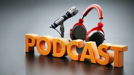 Podcast word, microphone and headphones standing on black surface. 3D illustration.