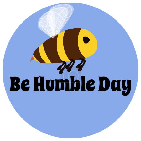 Illustration for Be Humble Day, pun for a simple date banner or poster vector illustration - Royalty Free Image