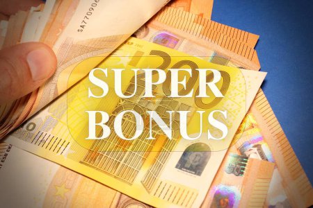Euro banknotes with the text "Super Bonus"