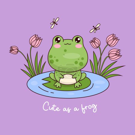 Cute frog sits on leaf in water with flowers and flies. Animal kawaii character. Vector illustration. Cool card with funny slogan. Kids collection