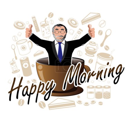 Illustration for Businessman is Happy Coffee Time on cup - Royalty Free Image