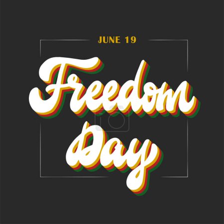 Foto de Juneteenth lettering quote 'Freedom Day' on black background for prints, posters, greeting cards, stickers, sublimation, banners, invitations, etc. Día de la libertad afroamericana. EPS 10 - Imagen libre de derechos
