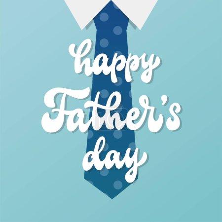 Illustration for Happy Father's day lettering quote deocrated with a tie on blue background. Good for posters, greeting cards, invitations, banners, signs, stickers, prints, etc. EPS 10 - Royalty Free Image