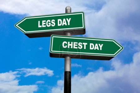 Two direction signs, one pointing left (Legs day), and the other one, pointing right (Chest day).