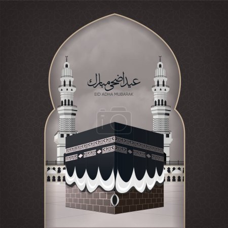 Eid Mubarak Islamic design with Kaaba vector and Arabic calligraphy translated Eid Adha Mubarak.