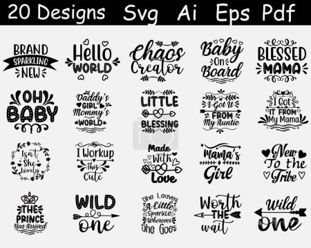 Illustration for 20 Baby Sayings svg bundle - funny baby onesie svg - newborn svg - newborn baby girls and boys svg files for cricut - Royalty Free Image