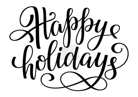 Happy Holidays lettering phrase. Celebration text Happy Holidays for postcard, icon or poster. Vector illustration.