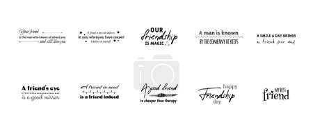 Collection of friends and friendship quotes handwritten with elegant calligraphic fonts. Set of decorative lettering or inscriptions isolated on white background. Design elements. Vector illustration