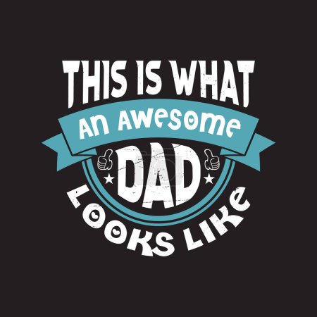 Ilustración de Padre día tipográfico camiseta diseño vector - Imagen libre de derechos
